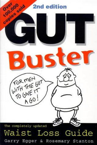 Imagen de archivo de The Gutbuster: Waist Loss Guide a la venta por GF Books, Inc.