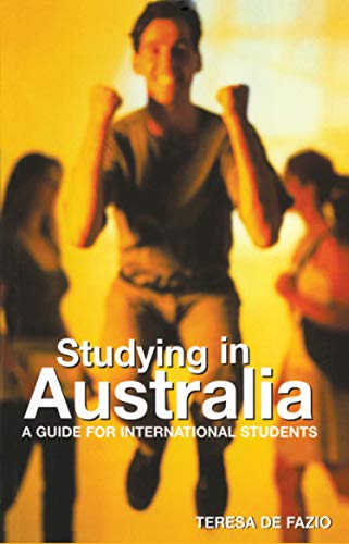Stock image for Studying in Australia: A guide for international students for sale by Blackwell's