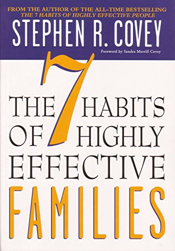 Beispielbild fr The 7 Habits Of Highly Effective Families zum Verkauf von Marlowes Books and Music