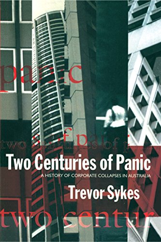 9781864489347: Two centuries of panic: A history of corporate collapses in Australia