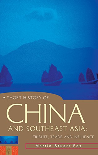 9781864489545: A Short History of China and Southeast Asia: Tribute, Trade and Influence (Short History of Asia)