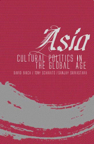 Beispielbild fr Asia: Cultural Politics in the Global Age zum Verkauf von medimops