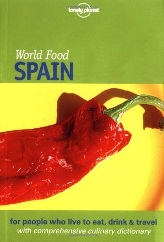 Stock image for Lonely Planet World Food: Spain for sale by WorldofBooks