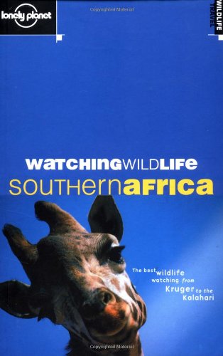 Stock image for Lonely Planet Watching Wildlife: Southern Africa for sale by Wonder Book