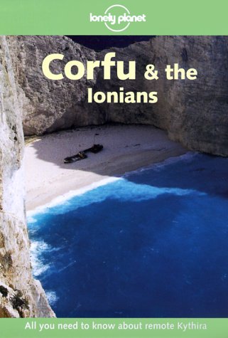 Beispielbild fr Corfu & the Ionians (Lonely Planet Corfu & the Ionians) zum Verkauf von SecondSale