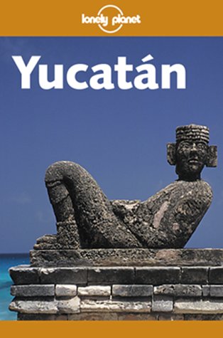 Beispielbild fr Lonely Planet Yucatan zum Verkauf von Wonder Book