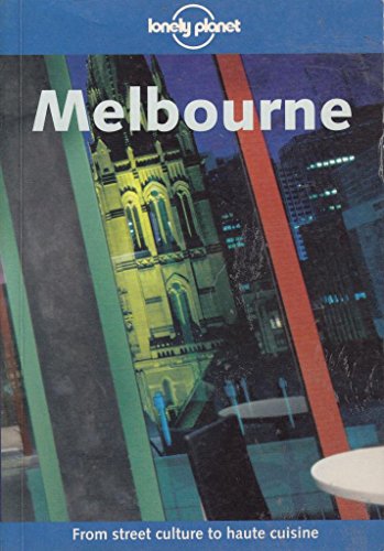 Stock image for Melbourne (Lonely Planet City Guides) for sale by WorldofBooks