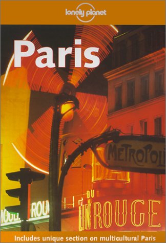 Stock image for Lonely Planet Paris (Paris, 3rd ed) for sale by Wonder Book