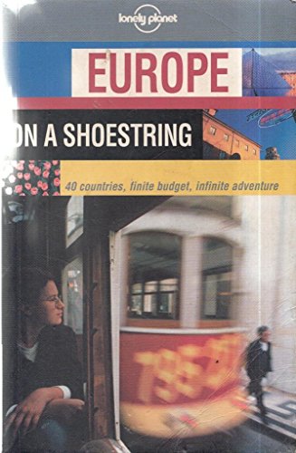 Imagen de archivo de Europe on a Shoestring (Lonely Planet Shoestring Guide) a la venta por AwesomeBooks