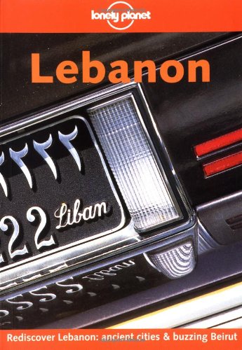 Stock image for Lebanon (Lonely Planet Travel Guides) for sale by Greener Books