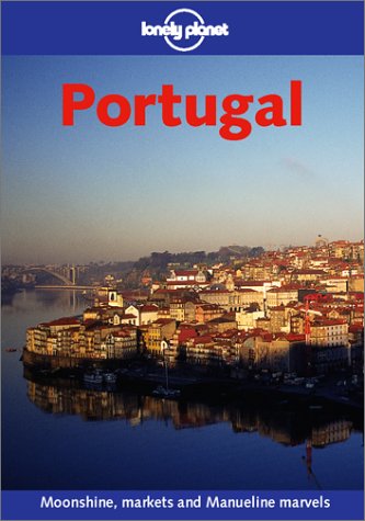 Imagen de archivo de Lonely Planet Portugal (Portugal, 3rd ed) a la venta por SecondSale