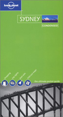 Beispielbild fr Sydney (Lonely Planet Condensed Guides) zum Verkauf von WorldofBooks
