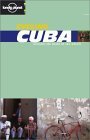 Stock image for Cuba (Lonely Planet Cycling Guides) for sale by WorldofBooks