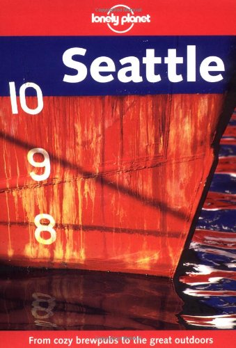 Beispielbild fr Lonely Planet Seattle zum Verkauf von Wonder Book