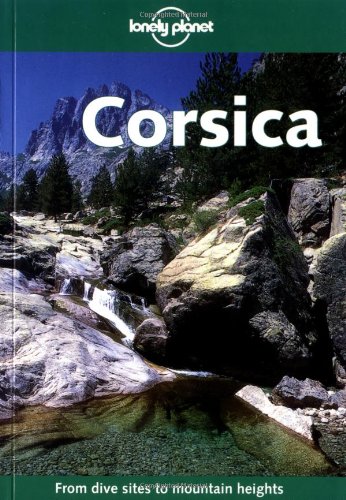 Imagen de archivo de Corsica (Lonely Planet Country Guides) a la venta por Brit Books