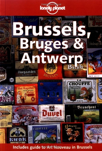 9781864503142: Lonely Planet Brussels, Bruges & Antwerp [Lingua Inglese]
