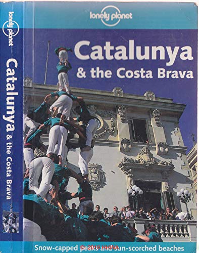 Stock image for Catalunya & the Costa Brava (Lonely Planet Catalunya & Costa Brava) for sale by SecondSale