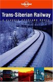 Beispielbild fr Trans-Siberian Railway : A Classic Overland Route zum Verkauf von Better World Books