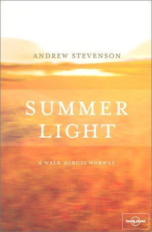 9781864503470: Summer Light: A Walk Across Norway - Lonely Planet Journeys (Travel Literature)