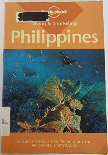 Beispielbild fr Philippines (Lonely Planet Diving and Snorkeling Guides) zum Verkauf von WorldofBooks