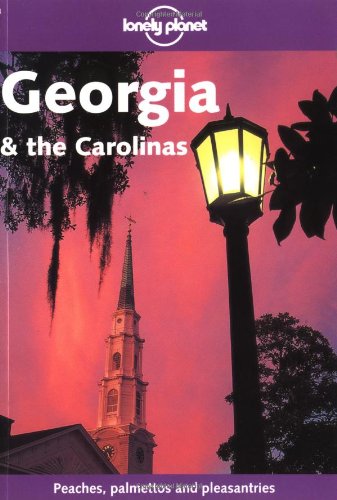 9781864503838: Georgia and the Carolinas (Lonely Planet Regional Guides) [Idioma Ingls] (Country & city guides)