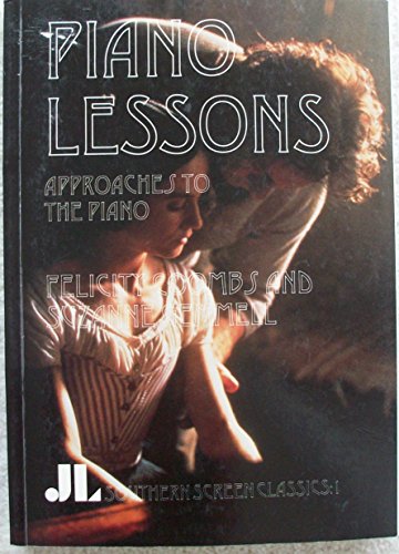 Imagen de archivo de Piano Lessons: Approaches to "The Piano" (Southern Screen Classic): Approaches to "The Piano": Approaches to "The Piano": . "The Piano": v.1 (Southern Screen Classic S.) a la venta por AwesomeBooks