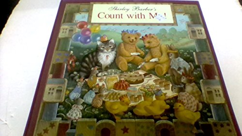 Stock image for Shirley Barber's Count with Me! for sale by Wonder Book