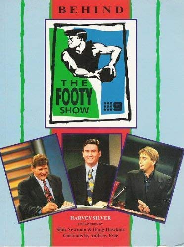 Beispielbild fr Behind the Footy Show zum Verkauf von Dromanabooks