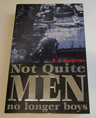 Beispielbild fr Not Quite Men No Longer Boys zum Verkauf von Ergodebooks