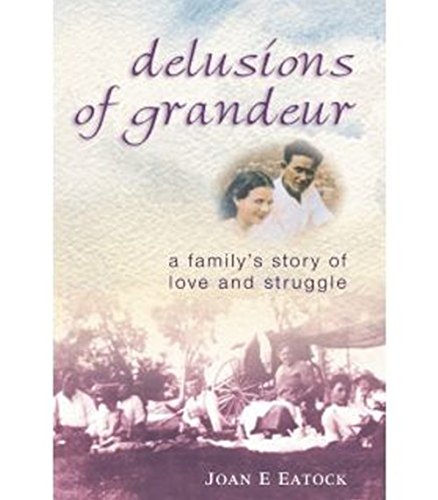 Stock image for Delusions of Grandeur: A Family's Story of Love and Struggle for sale by Zubal-Books, Since 1961