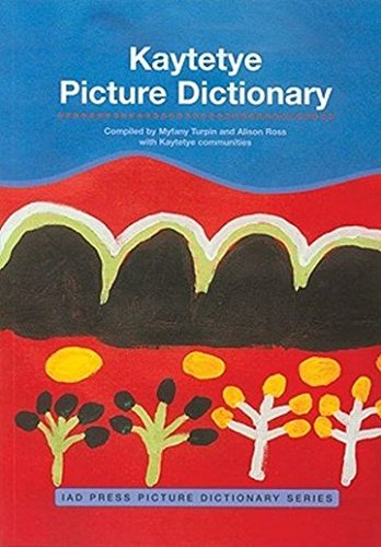 Stock image for Kaytetye Picture Dictionary for sale by Argosy Book Store, ABAA, ILAB