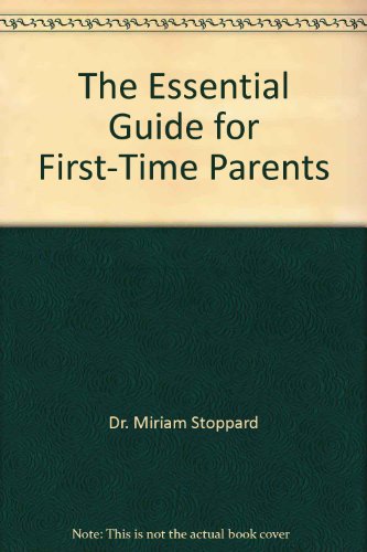 9781864661491: The Essential Guide for First-Time Parents