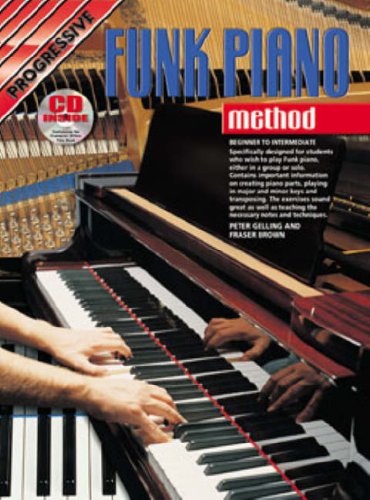 Progressive Funk Piano Method. Mit CD-ROM.