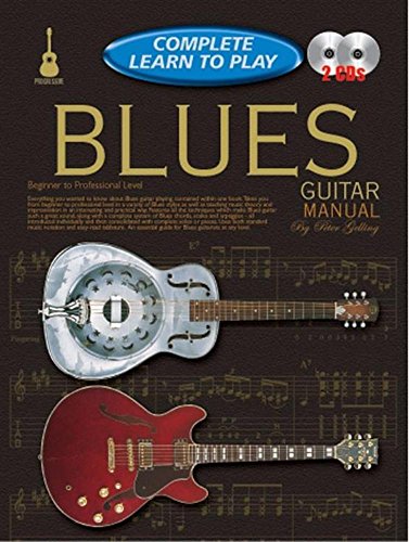 Stock image for Blues Guitar Manual: Complete Learn to Play (Progressive Complete Learn to Play) for sale by Front Cover Books