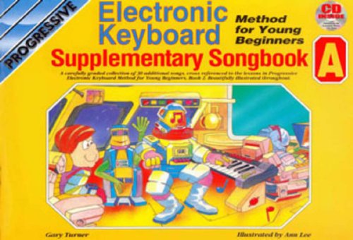 Stock image for CP69275 - Progressive Keyboard for Young Beginners: Supplimentary Song Book A - B+W for sale by Books Unplugged