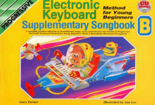 Beispielbild fr Progressive: Electronic Keyboard: Supplementary Songbook B zum Verkauf von WorldofBooks