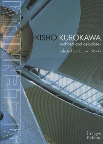 Kisho Kurokawa: Architect and associates. Selected and current works. Edited by Andy Whyte. [SIGN...