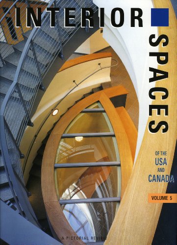 Interior Spaces of the USA & Canada Vol 5