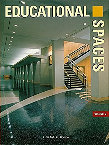 Stock image for Educational Spaces, Vol. 2: A Pictorial Review (Volume II) for sale by Books From California