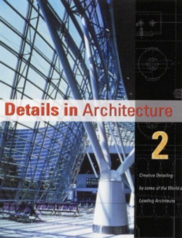 Stock image for Details in Architecture Vol II: Creative Detailing (Details in Architure) for sale by HPB-Red