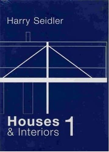Beispielbild fr Harry Seidler : Houses & Interiors 1 & 2 zum Verkauf von Marcus Campbell Art Books