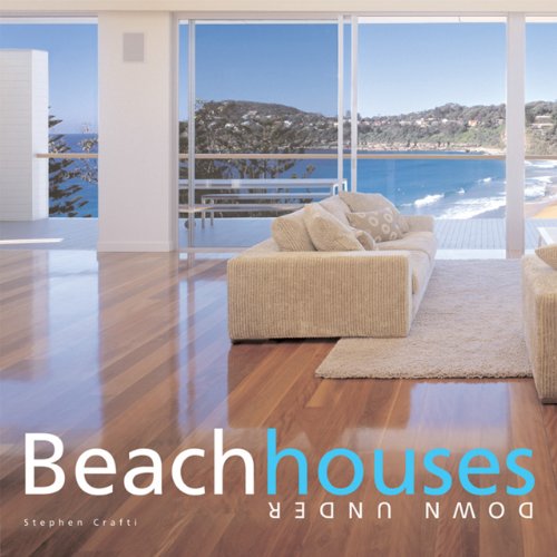 Beispielbild fr Beach Houses Down Under zum Verkauf von WorldofBooks