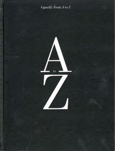 Stock image for Vignelli from A to Z for sale by Holt Art Books