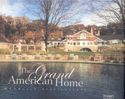 9781864701814: The Grand American Home (Wesketch Architecture)