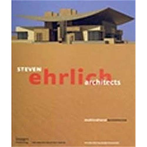 Stock image for Steven Ehrlich: Multi-Cultural Modernism (Master Architect (Unnumbered)) for sale by HPB-Red