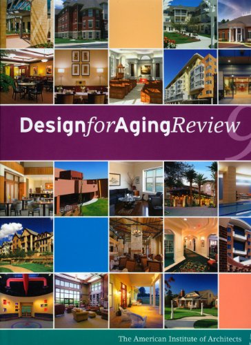 Imagen de archivo de Design for Aging Review 9 : The American Institute of Architects a la venta por Better World Books