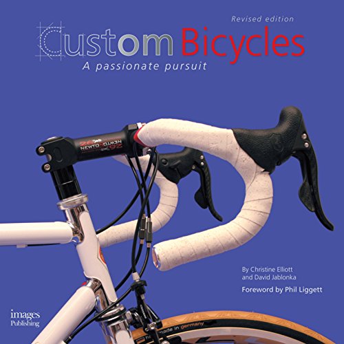 Stock image for Custom Bicycles: A Passionate Pursuit for sale by Open Books West Loop