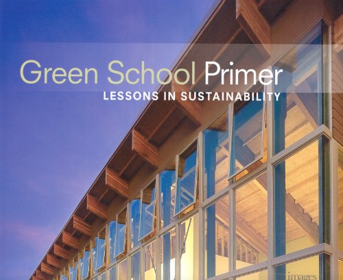 Green School Primer: Lessons in Sustainability