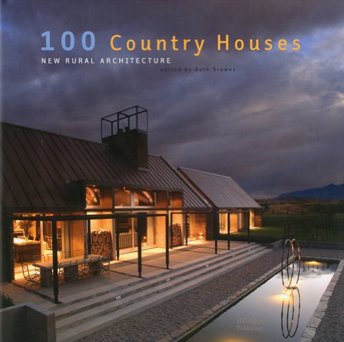 Stock image for 100 Country Houses: New Rural Architecture for sale by Books of the Smoky Mountains