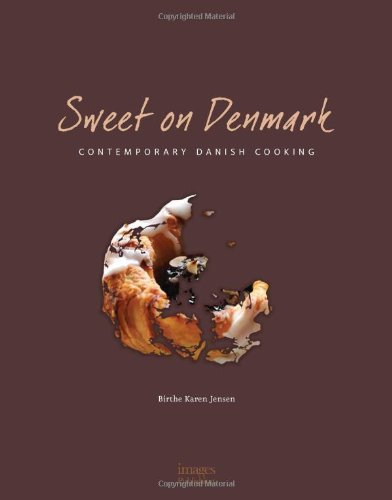 Beispielbild fr Sweet on Denmark: Contemporary Danish Desserts zum Verkauf von Wonder Book